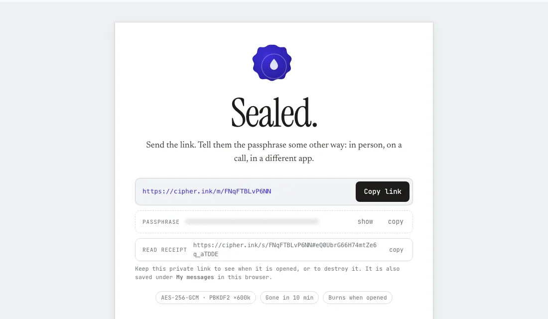 The Sealed card showing the message link with a Copy link button, the blurred passphrase, and a private read-receipt link.
